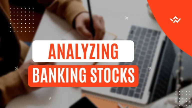 How to analyse banking stocks