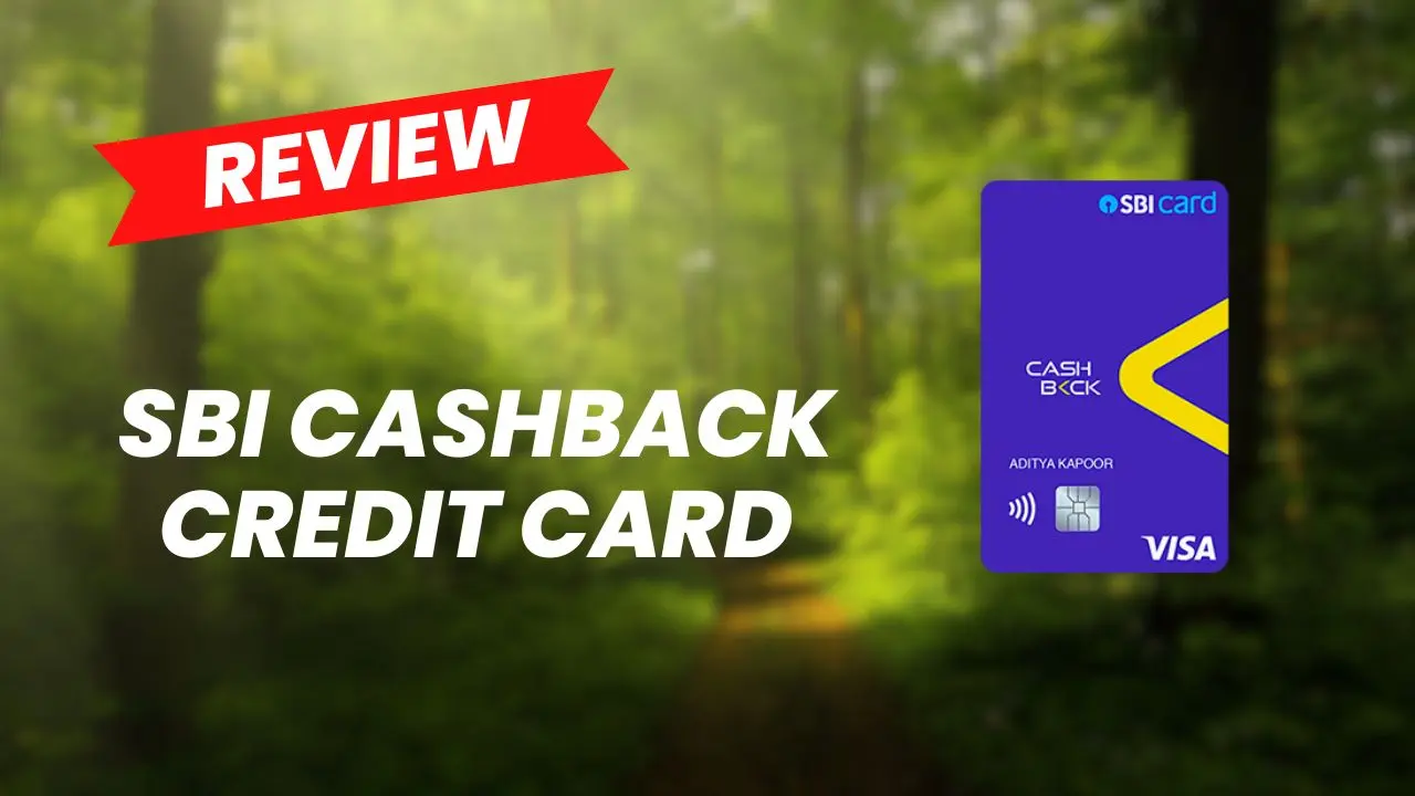 SBI Cashback Credit Card - Features, Cashback & Apply Online